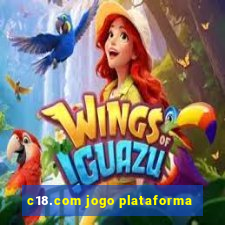 c18.com jogo plataforma